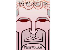 Livro The Malediction de James E Wollrab ( Inglês )