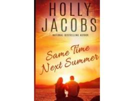 Livro Same Time Next Summer de Holly Jacobs ( Inglês )