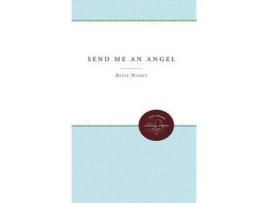 Livro Send Me An Angel de Alice Nisbet ( Inglês )