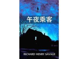 Livro ????: The Midnight Passenger, Chinese Edition de Richard Henry Savage ( Inglês )