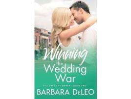 Livro Winning The Wedding War: A Sweet Small Town, Enemies To Lovers Romance de Barbara DeLeo ( Inglês )