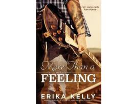 Livro More Than A Feeling de Erika Kelly ( Inglês )