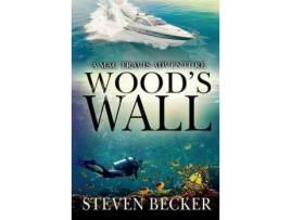 Livro Wood'S Wall de Steven Becker ( Inglês )