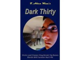 Livro Dark Thirty de T. Allen Winn ( Inglês )