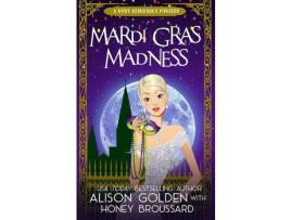 Livro Mardi Gras Madness de Honey Broussard ( Inglês )