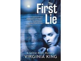 Livro The First Lie: The Secrets Of Selkie Moon de Virginia King ( Inglês )