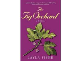 Livro The Fig Orchard de Layla Fiske ( Inglês )