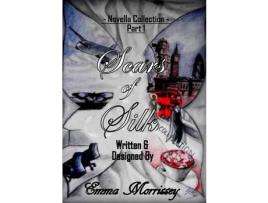 Livro Scars Of Silk de Emma Morrissey ( Inglês )