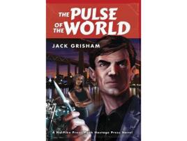 Livro The Pulse Of The World de JACK GRISHAM ( Inglês )