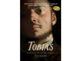 Livro Tobias: Book One Of The Triptych Chronicle de Prue Batten ( Inglês )