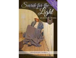 Livro Search For The Light: An Australian Saga de Rosemary Noble ( Inglês )