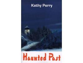 Livro Haunted Past de Kathleen Perry ( Inglês )
