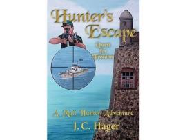 Livro Hunter'S Escape de John C. Hager ( Inglês )