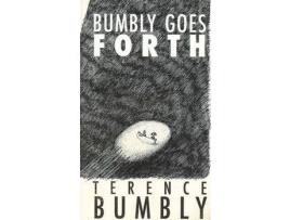 Livro Bumbly Goes Forth de Terence Bumbly ( Inglês )