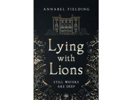 Livro Lying With Lions de Annabel Fielding ( Inglês )