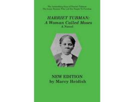 Livro Harriet Tubman:  A Woman Called Moses de Marcy Heidish ( Inglês )
