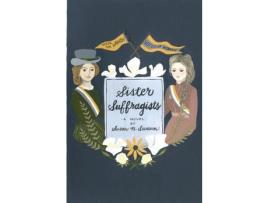 Livro Sister Suffragists de Susan N. Swann ( Inglês )