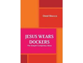 Livro Jesus Wears Dockers de Orest Stocco ( Inglês )