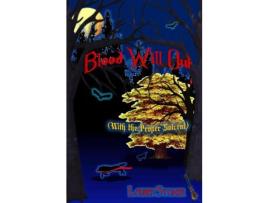 Livro Blood Will Out: (With The Proper Solvent) de Lauren Stoker ( Inglês )