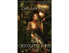 Livro The Chocolatier'S Wife de Cindy Lynn Speer ( Inglês )