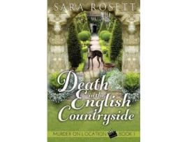 Livro Death In The English Countryside de Sara Rosett ( Inglês )