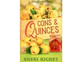Livro Cons And Quinces: A Spicetown Mystery de Sheri Richey ( Inglês )