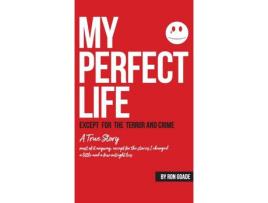 Livro My Perfect Life de Ron Goade ( Inglês )