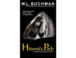 Livro Hitomi'S Path de M.L. Buchman ( Inglês )