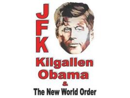 Livro Jfk, Kilgallen, Obama &Amp; The New World Order de Dan McQuade ( Inglês )