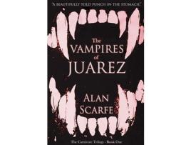 Livro The Vampires Of Juarez de Alan Scarfe ( Inglês )
