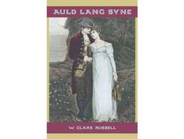 Livro Auld Lang Syne de W. Russell ( Inglês )