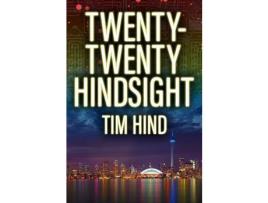 Livro Twenty-Twenty Hindsight de Tim Hind ( Inglês )