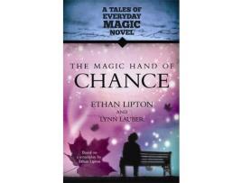 Livro The Magic Hand Of Chance: A Tales Of Everday Magic Novel de Ethan Lipton ( Inglês )