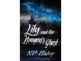 Livro Lily And The Dragon Ghost de NP Haley ( Inglês )