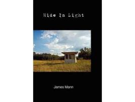 Livro Hide In Light de James M. Mann ( Inglês )