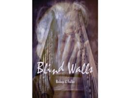Livro Blind Walls de Conrad Bishop ( Inglês )