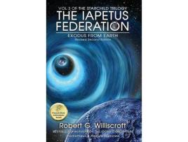 Livro The Iapetus Federation: Exodus From Earth de Robert Williscroft ( Inglês )