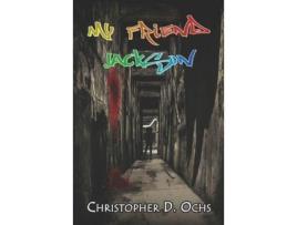 Livro My Friend Jackson de Christopher D. Ochs ( Inglês )