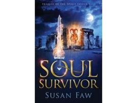 Livro Soul Survivor: Prequel Of The Spirit Shield Saga de Susan Faw ( Inglês )