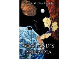 Livro Wayland'S Principia de Richard Garfinkle ( Inglês )