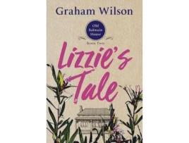 Livro Lizzie'S Tale de Graham Wilson ( Inglês )