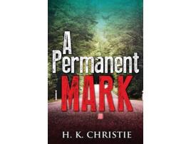 Livro A Permanent Mark de H.K. Christie ( Inglês )
