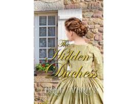 Livro The Hidden Duchess de Bree Verity ( Inglês )