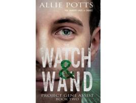 Livro The Watch &Amp; Wand de Allie Potts ( Inglês )