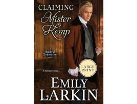 Livro Claiming Mister Kemp de Emily Larkin ( Inglês )
