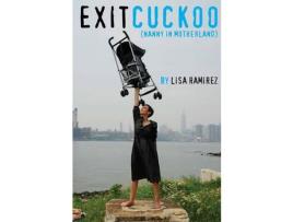 Livro Exit Cuckoo (Nanny In Motherland) de Lisa Ramirez ( Inglês )