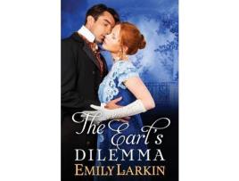 Livro The Earl'S Dilemma de Emily Larkin ( Inglês )