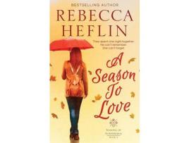 Livro A Season To Love de Rebecca Heflin ( Inglês )