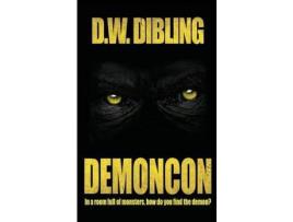 Livro Demoncon de D.W. Dibling ( Inglês )