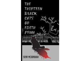 Livro The Thirteen Black Cats Of Edith Penn de Sean McDonough ( Inglês )